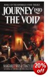 Journey into the Void by Margaret Weis and Tracy Hickman