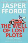 The Well of Lost Plots  by Jasper Fforde